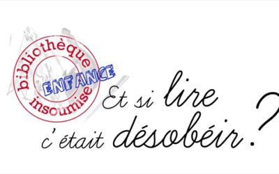 Et si lire, c’était désobéir ?
