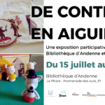 EXPO 15.07 > 03.10 : « De contes en aiguilles »