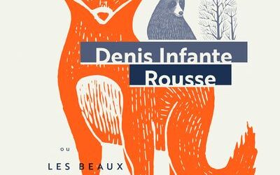 Rousse ou Les beaux habitants de l’univers